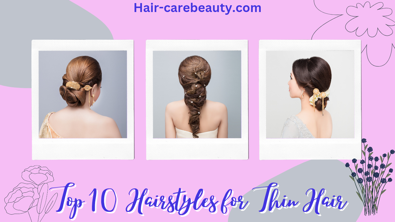 Hairstyles for thin hair